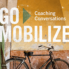 Go Mobilize Coaching Conversations
